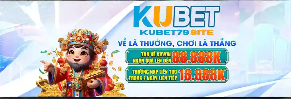 Khuyến Mãi – Ưu Đãi Hấp Dẫn Tại KUBET79